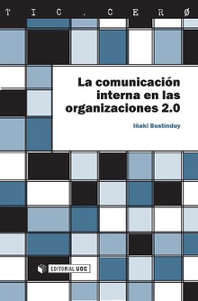 La comunicación interna en las organizaciones 2.0.