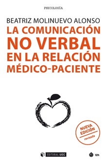 La comunicaciÃ³n no verbal en la relaciÃ³n mÃ©dico-paciente (nueva ediciÃ³n revisada)