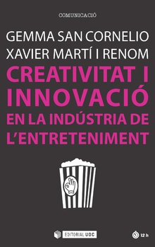 Creativitat i innovació en la indústria de l