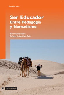 Ser Educador. Entre pedagogía y nomadismo