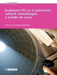 Evaluación TIC en el patrimonio cultural: metodologías y estudio de casos