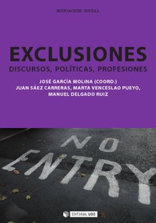 Exclusiones. Discursos, políticas, profesiones
