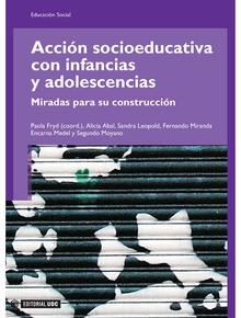 Acción socioeducativa con infancias y adolescencias