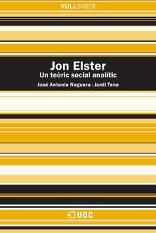 Jon Elster. Un teòric social analític